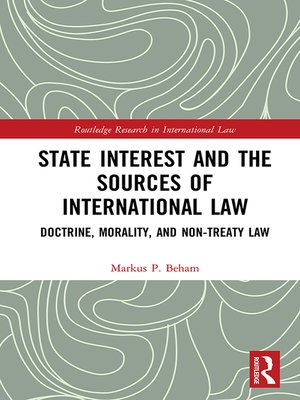 cover image of State Interest and the Sources of International Law